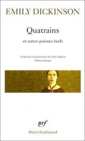 book cover of Quatrains et autres poèmes brefs by Emily Dickinson