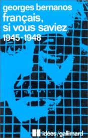 book cover of Français, si vous saviez : 1945-1948 by Georges Bernanos
