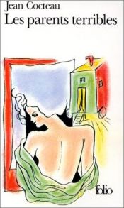 book cover of Les Parents terribles by Jean Cocteau