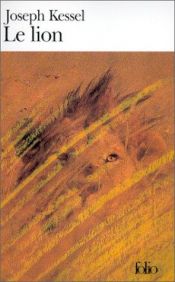 book cover of Le Lion by Joseph Kessel