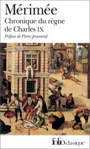 book cover of Chronique du Regne de Charles IX by Prosper Mérimée