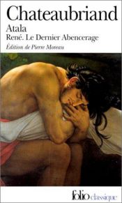 book cover of Atala ; René ; Les aventures du dernier Abencerage by Francois Chateaubriand
