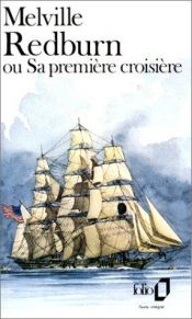 book cover of Redburn, ou, Sa première croisière by Herman Melville