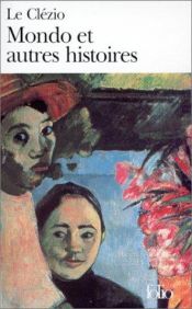 book cover of Mondo et Autres Histoires by Jean-Marie Gustave Le Clézio