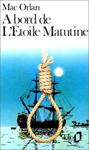 book cover of A bord de l'Etoile-Matutine by Pierre MacOrlan