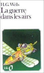 book cover of La guerre dans les airs by Herbert George Wells