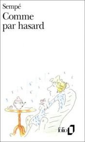 book cover of Comme par hasard by Jean-Jacques Sempé