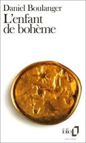 book cover of L'Enfant de bohème by Daniel Boulanger