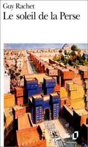 book cover of Sous le soleil de la Perse by Guy Rachet
