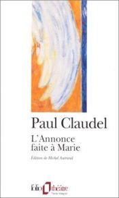 book cover of L'Annonce Faite a Marie by Paul Claudel