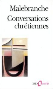 book cover of Conversations chrétiennes by Nicolas Malebranche