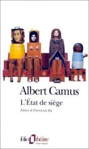 book cover of L'état de siège, spectacle en trois parties by Albert Camus
