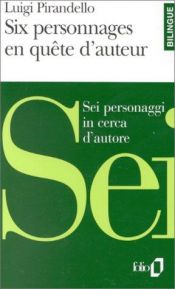book cover of Six personnages en quête d'auteur by Luigi Pirandello