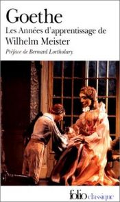 book cover of Les Années d'apprentissage de Wilhelm Meister by Johann Wolfgang von Goethe