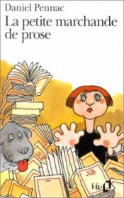 book cover of La Petite Marchande de prose by Daniel Pennac