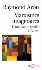 book cover of Marxismes imaginaires by Raymond Aron