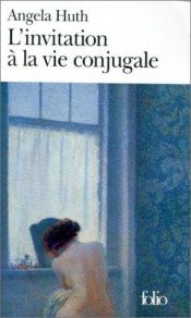 book cover of L'invitation à la vie conjugale by Angela Huth