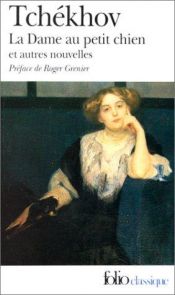 book cover of La Dame au petit chien et autres nouvelles by Anton Tchekhov