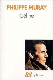 book cover of Céline by Philippe Muray