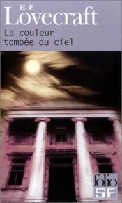 book cover of La Couleur tombée du ciel by H. P. Lovecraft
