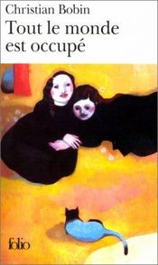 book cover of Tout le monde est occupé by Christian Bobin