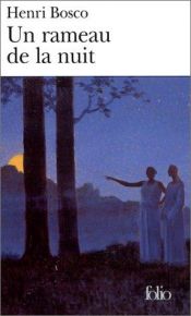 book cover of Un Rameau De La Nuit by Henri Bosco