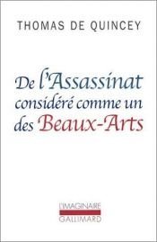 book cover of De l'assassinat considéré comme un des beaux-arts by Thomas de Quincey