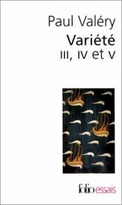 book cover of Variété III, IV et V by Paul Valéry
