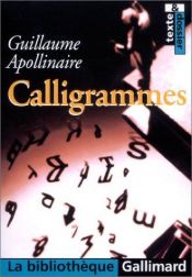 book cover of Calligrammes by Guillaume Apollinaire