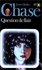 book cover of Question de flair by James Hadley Chase