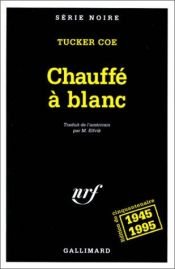 book cover of Chauffé à blanc by Donald E. Westlake