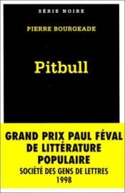 book cover of Pitbull by Pierre Bourgeade