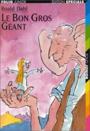 book cover of Le Bon Gros Géant by Roald Dahl