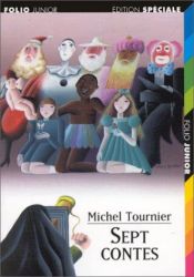 book cover of Sept contes by Michel Tournier