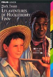book cover of Les Aventures de Huckleberry Finn by Mark Twain