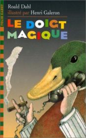 book cover of Le Doigt magique by Roald Dahl