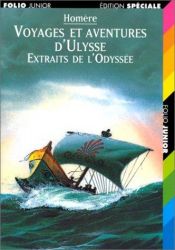 book cover of Voyages et aventures d'Ulysse : extraits de l'Odyssée by Homer