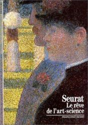 book cover of Seurat: Le reve de l'art-science (Peinture) by Francoise Cachin