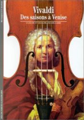 book cover of Vivaldi : Une saison à Venise by Claude Labie|Jean-François Labie