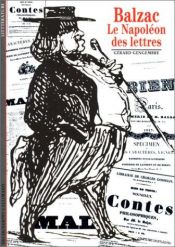 book cover of Balzac : Le Napoléon des lettres by Gérard Gengembre
