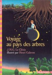 book cover of Viaje al país de los árboles by Jean-Marie Gustave Le Clézio