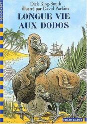 book cover of Dodos Are Forever by Dick King-Smith