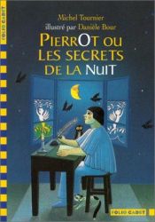 book cover of Pierrot ja yön salaisuudet by Michel Tournier