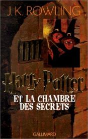 book cover of Harry Potter et la Chambre des secrets by J. K. Rowling