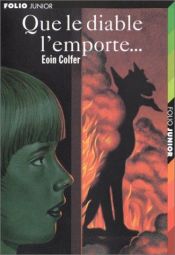 book cover of Que le diable l'emporte... by Eoin Colfer