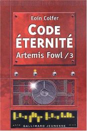 book cover of The Eternity Code by Eoin Colfer