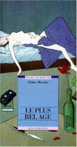 book cover of Le plus bel âge : l'épreuve du feu by Claire Mercier