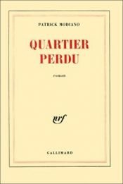 book cover of Quartier perdu by Патрик Модиано