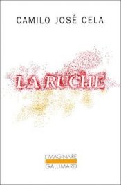 book cover of La ruche by Camilo José Cela