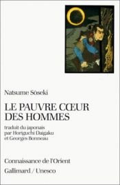 book cover of Le pauvre coeur des hommes by Natsume Sōseki